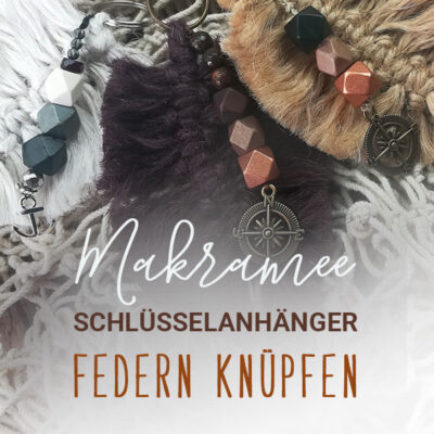 DIY Makramee Federn selber knüpfen | Schlüsselanhänger | Creative-Material