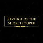 Revenge of the Shoretrooper | A Star Wars Fan Film Project