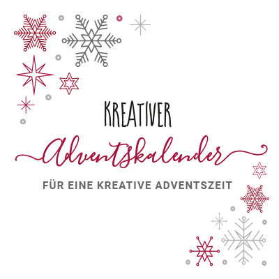 Kreativer Adventskalender für eine kreative Adventszeit | Creative-Material