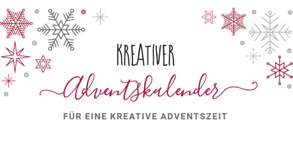 Kreativer Adventskalender für eine kreative Adventszeit | Creative-Material